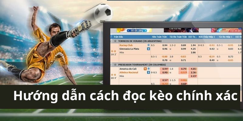 Hướng dẫn cách đọc kèo được chính xác